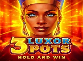 3 Luxor Pots Hold And Win